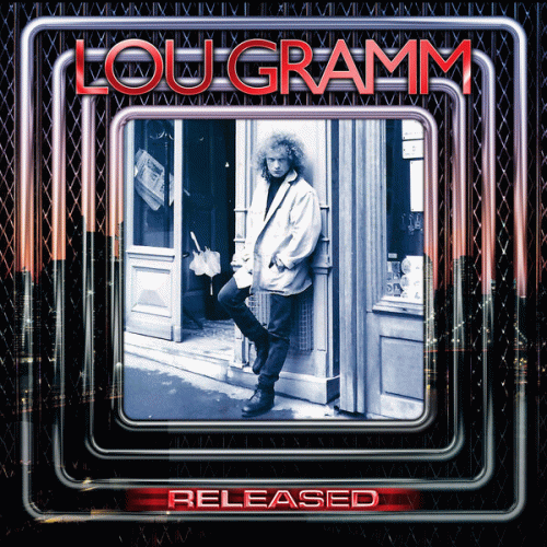 Lou Gramm : Released